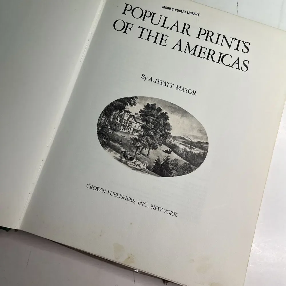 Popular Prints of The Americas by A. Hyatt Mayor 1st Edition 1973 HC Ex Library